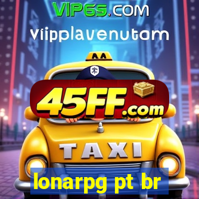 lonarpg pt br